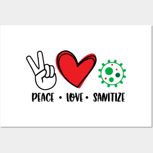 Peace Love Sanitize, Wash Your Hands,Social Distance, Virus shirt, Parody, Novelty Tshirt,Funny shirt Posters and Art